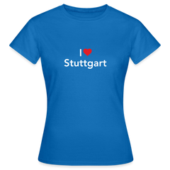 T-Shirt Ladies "I Love Stuttgart" Bright Edition - royal blue