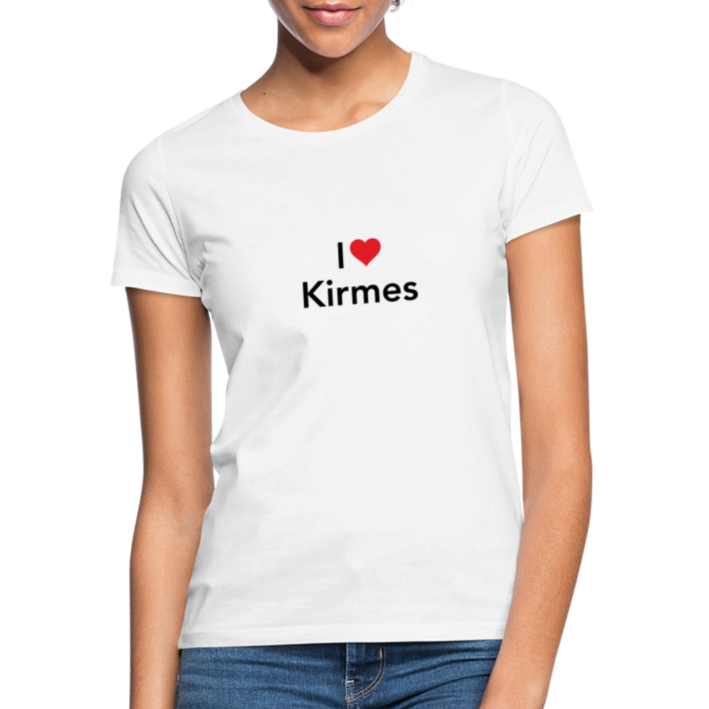 T-Shirt Ladies "I Love Kirmes" - white